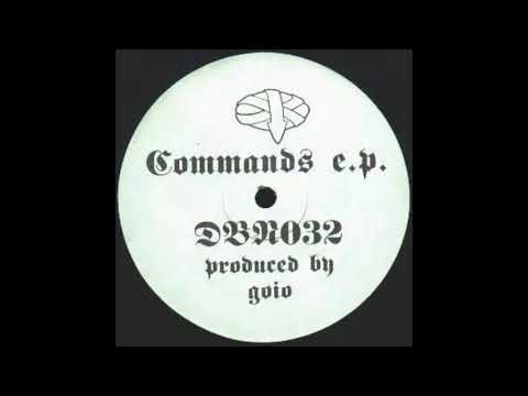 Goio — Goio - Basic Needs - Commands EP - DBN032 Drop Bass Network (#Acid #Techno)