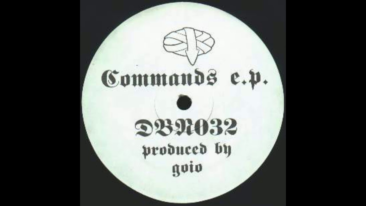 Goio - Basic Needs - Commands EP - DBN032 Drop Bass Network (