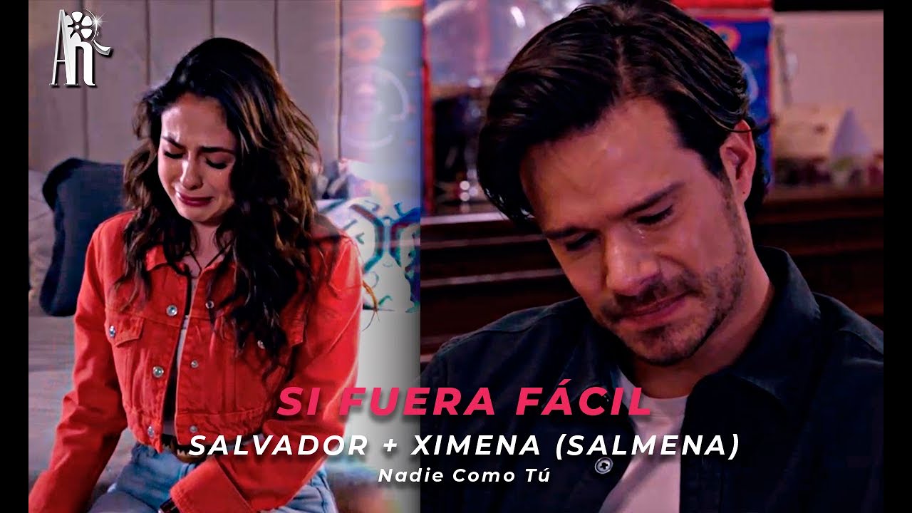 Salvador & Ximena | Si fuera fácil (Nadie Como Tú)