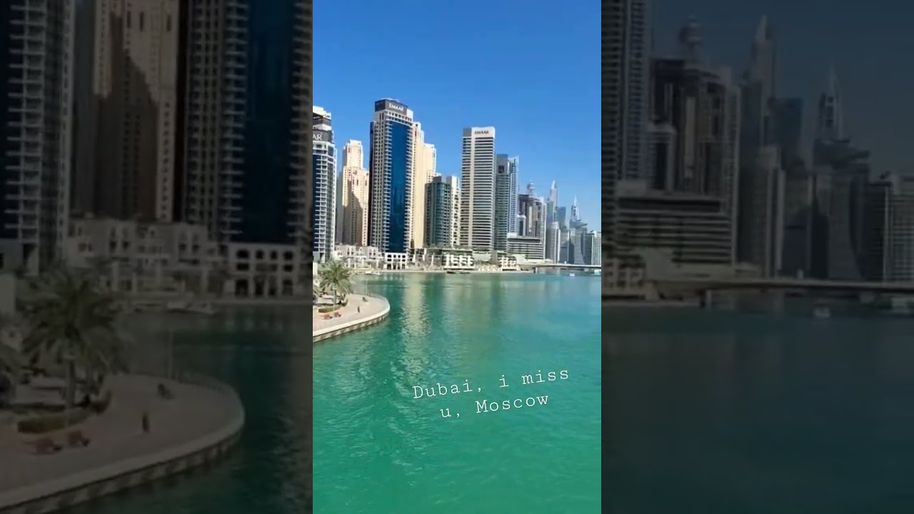 Dubai. I miss u, Moscow 