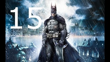 Batman Arkham Asylum Part 15 - PS4 Pro 1080p/60fps No Commentary