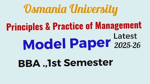 Principles & Practices of Management | Model Paper| 2025-26 | BBA 1st semester | Osmania University