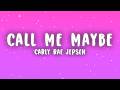 Carly Rae Jepsen - Call Me Maybe (Lyrics)