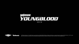 Wolfenstein Youngblood — официальный видеоанонс для E3 4K