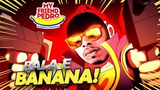 O DIA que JOGUEI o INCRÍVEL e INS@NO My Friend Pedro - Part 1