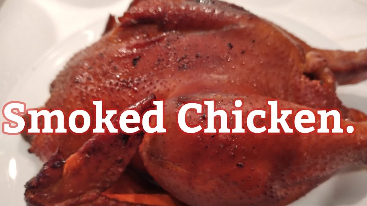 #smokedchicken
