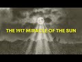 The Sun Did Something BIZARRE In 1917 The Miracle Of Fatima Explained