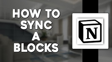 How To Sync Blocks In Notion (Quick & Easy)