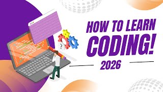 How to learn coding in 2026 without wasting time 