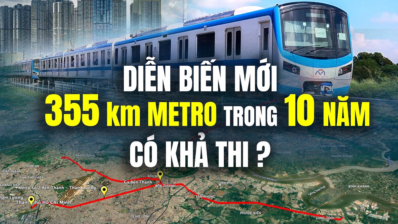 Metro TP.HCM: 355km Trong 10 Năm Có Khả Thi?; Thaco, Sovico Và Becamex Có Định Đoạt Tương Lai?