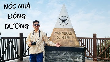 Chinh Phục Đỉnh Núi Fansipan - Nóc Nhà Đông Dương | Say Đắm Trước Toàn Cảnh Sapa Đẹp Như Tranh Vẽ.
