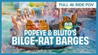 Popeye & Bluto's Bilge-Rat Barges Water Ride Full 4K POV - Universal Islands of Adventure