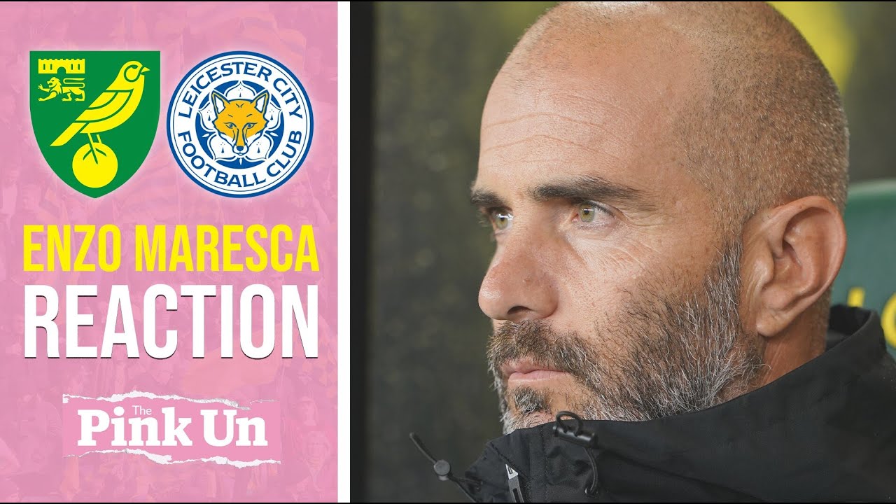Enzo Maresca Reaction | Norwich City 0-2 Leicester City | The Pink Un ...