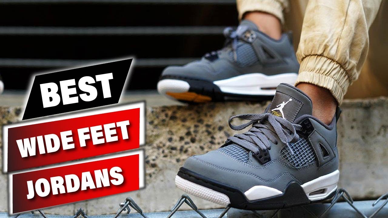 Best Jordans For Wide Feet in 2023 (Top 