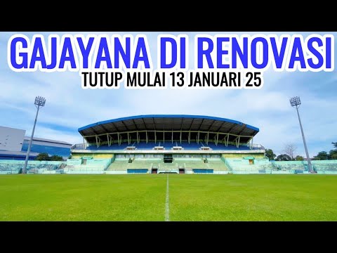 Terkini Stadion Gajayana ! Akhirnya di Renovasi