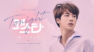 [Thai Lyrics ver.] JIN (BTS) - '이 밤' (Tonight) written by Jeenatit & JaejahRed #2019BTSFESTA