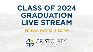 Class of 2024 Graduation Ceremony - Live Stream