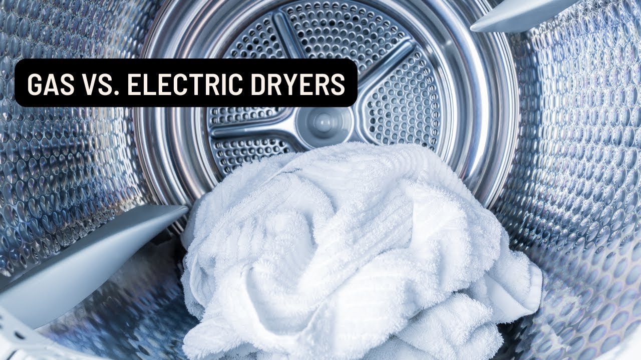 Gas Vs Electric Dryer YouTube