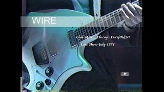 Wire - Live at Metro, Chicago, 20 June 1987