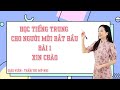 Hc ting trung cho ngi mi bt u  bi 1  gio trnh hn ng 1  phin bn 2022