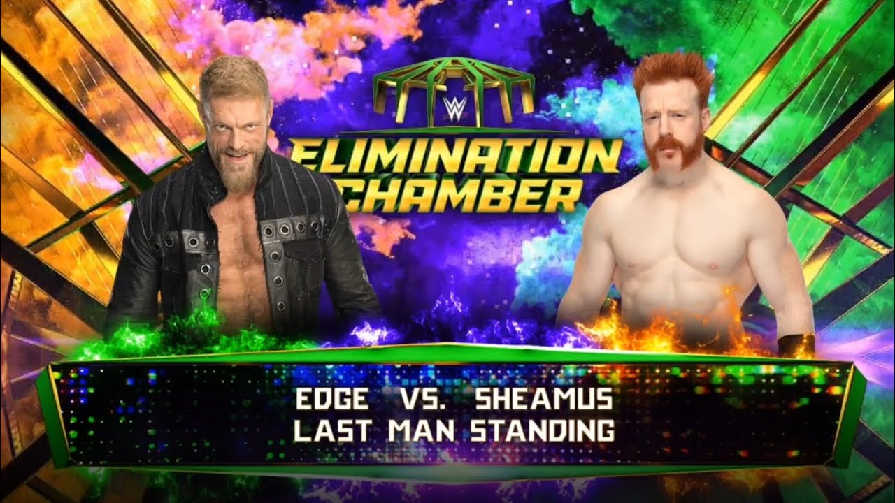 Edge vs Sheamus | Elimination Chamber Match | Last Man Standing 🔥 