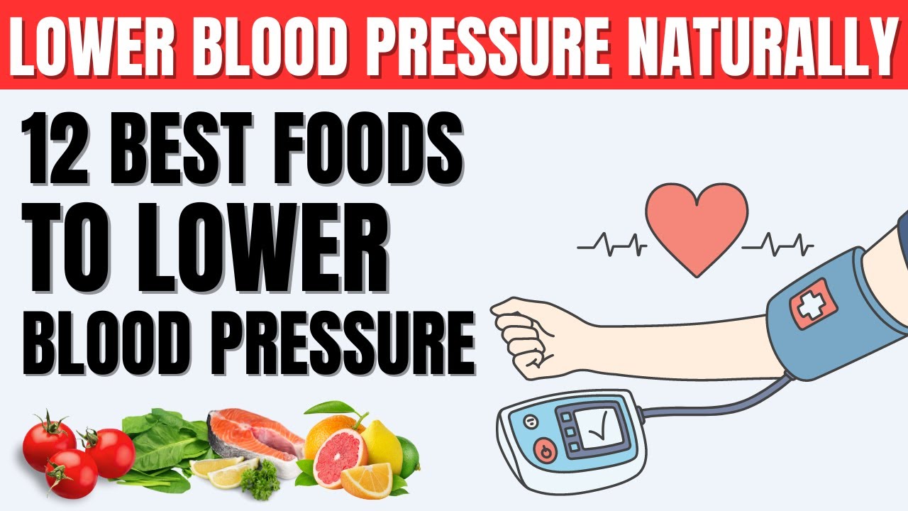 Top 12 Foods That Lower Blood Pressure Naturally YouTube