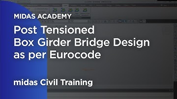 Post Tensioned Box Girder Bridge Design as per Eurocode
