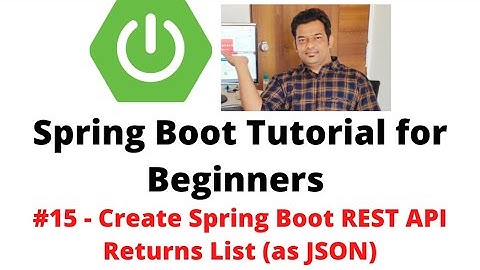 Spring Boot Tutorial for Beginners #15 - Create Spring Boot REST API returns List