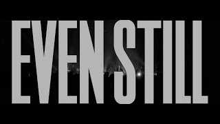 Even Still | Lyric Video | Lifepoint Worship
