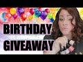 Birthday Giveaway