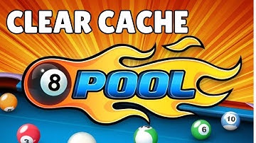 How to Clear Cache of 8 Ball Pool 2025?