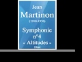 Capture de la vidéo Jean Martinon (1910-1976) : Symphonie N°4 « Altitudes » (1964)