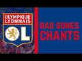 Chants des Bad Gones [Lyon] (Avec Paroles)