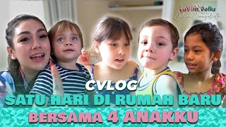 CVlog : Satu hari di RUMAH BARU bersama KeEmpat ANAKKU