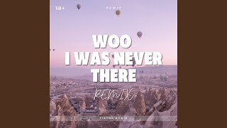 Woo x I Was Never There - Speed Up ((Remix))