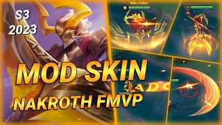 Mod Skin Nakroth Quán Quân FMVP S3-2023 Mới Nhất Full Hiệu Ứng Không Lỗi Mạng