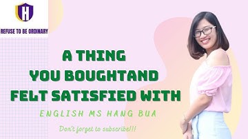 [LIVESTREAM] A thing you bought and felt satisfied with | English Ms Hằng Bựa