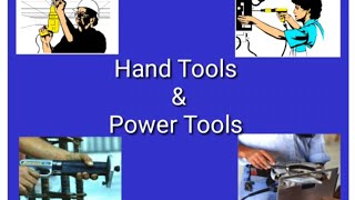 Hand Tools and Power Tools Guide