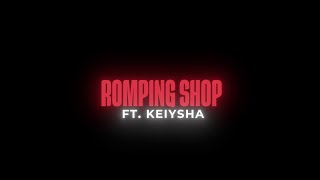 Download Lagu UncoJingJong - Romping Shop Ft. Keiysha K (LYRIC VIDEO) MP3