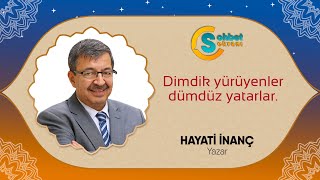 Dimdik Yürüyenler Dümdüz Yatarlar - Hayati İnanç