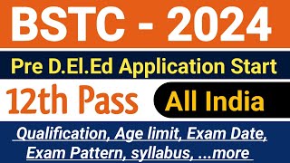 BSTC 2024 ke form kab bhare jayege | pre Deled form 2024 | BSTC Rajasthan |