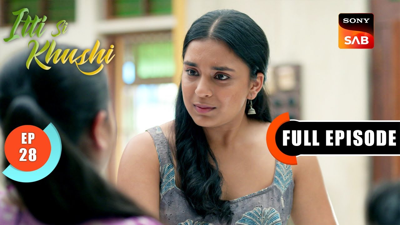 Chidiya Wishes To Enquire | Itti Si Khushi | Ep 28 | Full Episode | 18 Sep 2025