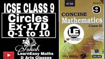 Circles ICSE class 9 maths Ex-17D | Selina | ICSE Concise Mathematics for Class 9