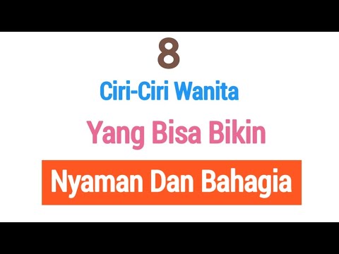 Video: 8 Ciri Wanita Ideal