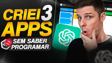Como Criar Aplicativos usando o ChatGPT (Sem saber Programar) - 3 Exemplos Grátis!