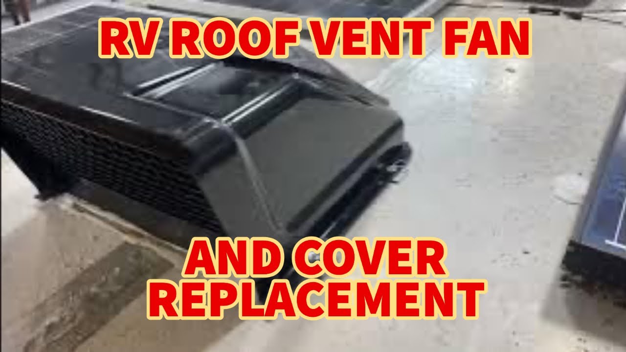 How to Replace Your RV Vent Fan - TheWildWaynes