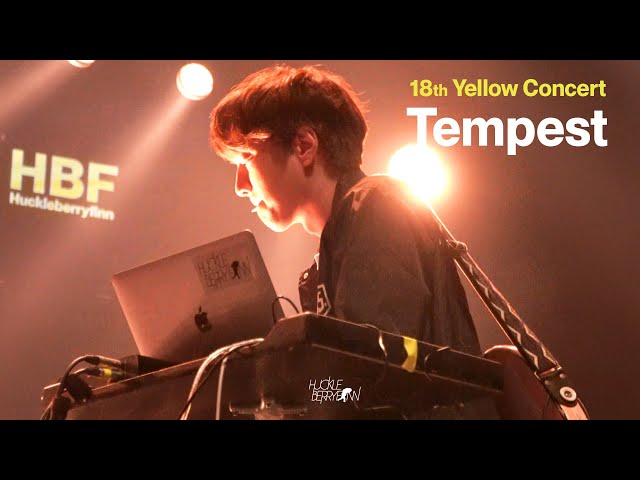 [LIVE] Huckleberryfinn - Tempest -18th Yellow Concert class=