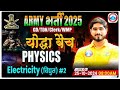Army Physics Class 2025 | Electricity #2 | योद्धा बैच 2.0 | Physics For Army By Dharmendra Sir