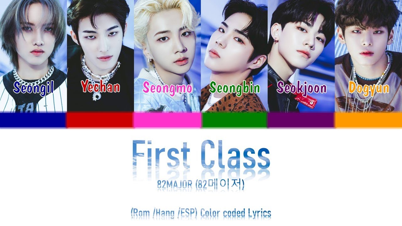 82MAJOR (82메이저) -- First Class (Hang/Rom/ESP) Color Coded Lyrics