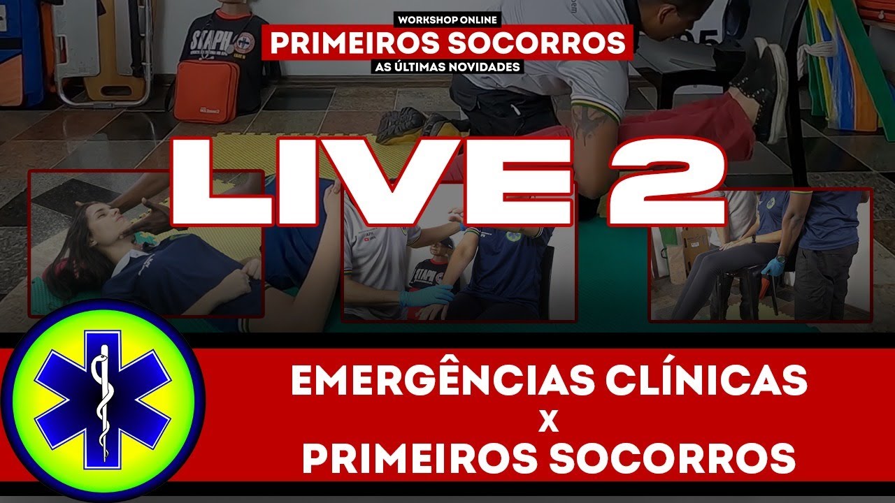 WPS 2021 | LIVE 2 | EMERGÊNCIAS CLÍNICAS X PRIMEIROS SOCORROS